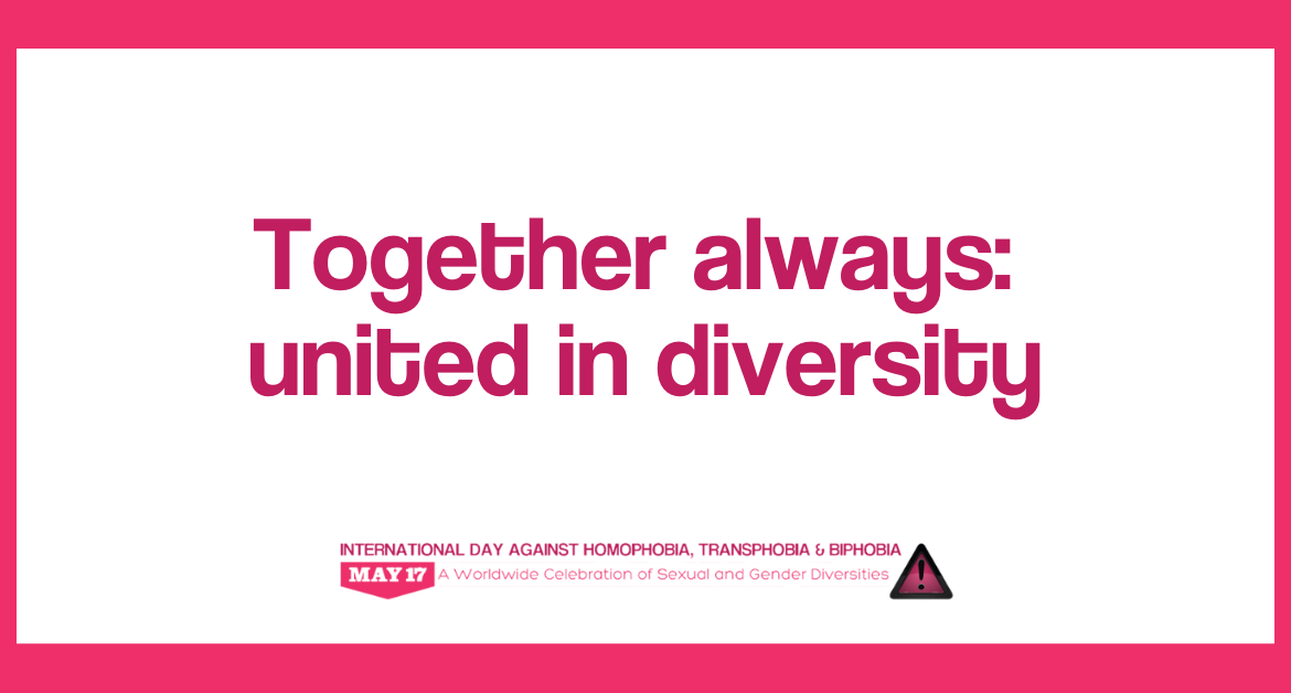Text in dark pink reads: "Together always: united in diversity". The IDAHOBIT logo sits at the bottom centre of the image