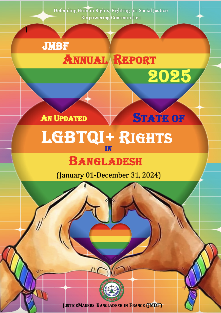 Publication of the Annual Report 2025: An Updated Status of LGBTQI+ Rights in Bangladesh Publication of the Annual Report 2025: An Updated Status of LGBTQI+ Rights in Bangladesh